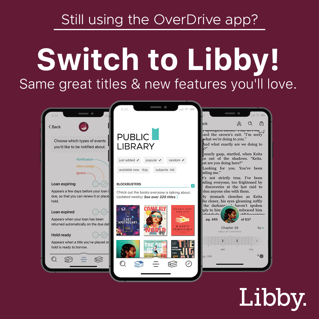 Overdrive App Sunset–Update to Libby App if you haven't already